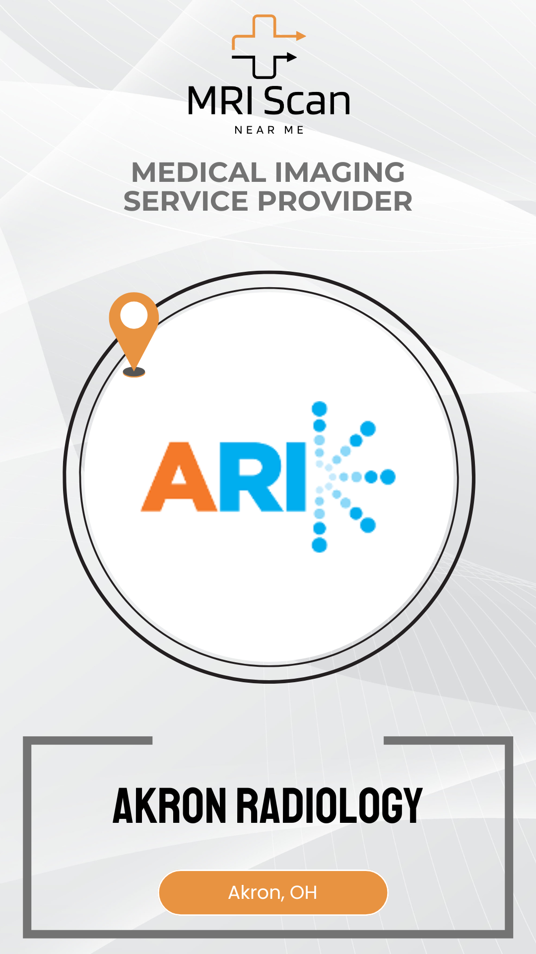 Advertisement for Akron Radiology with MRI Scan logo and location marker.