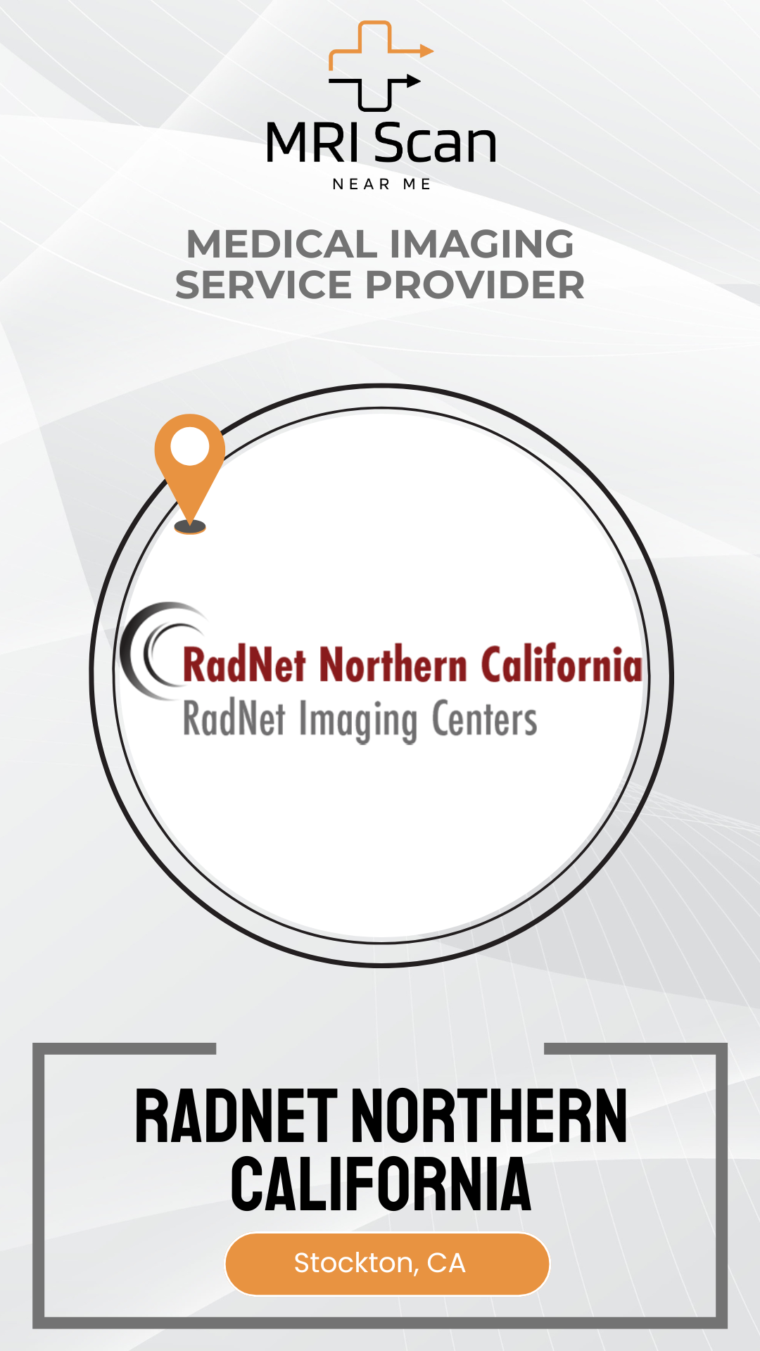 Advertisement for RadNet Northern California Imaging Centers with MRI Scan branding.