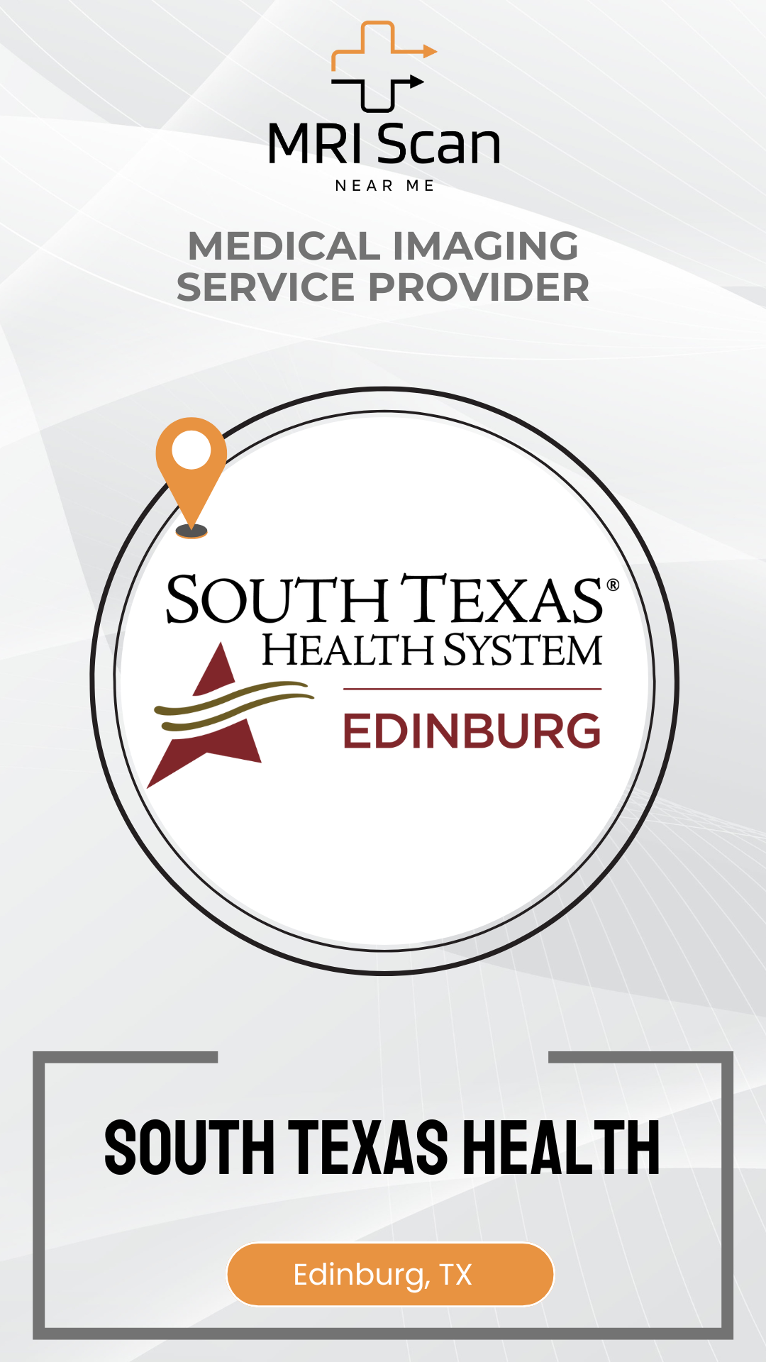 South Texas Health System Edinburg logo on a white background with MRI Scan branding.