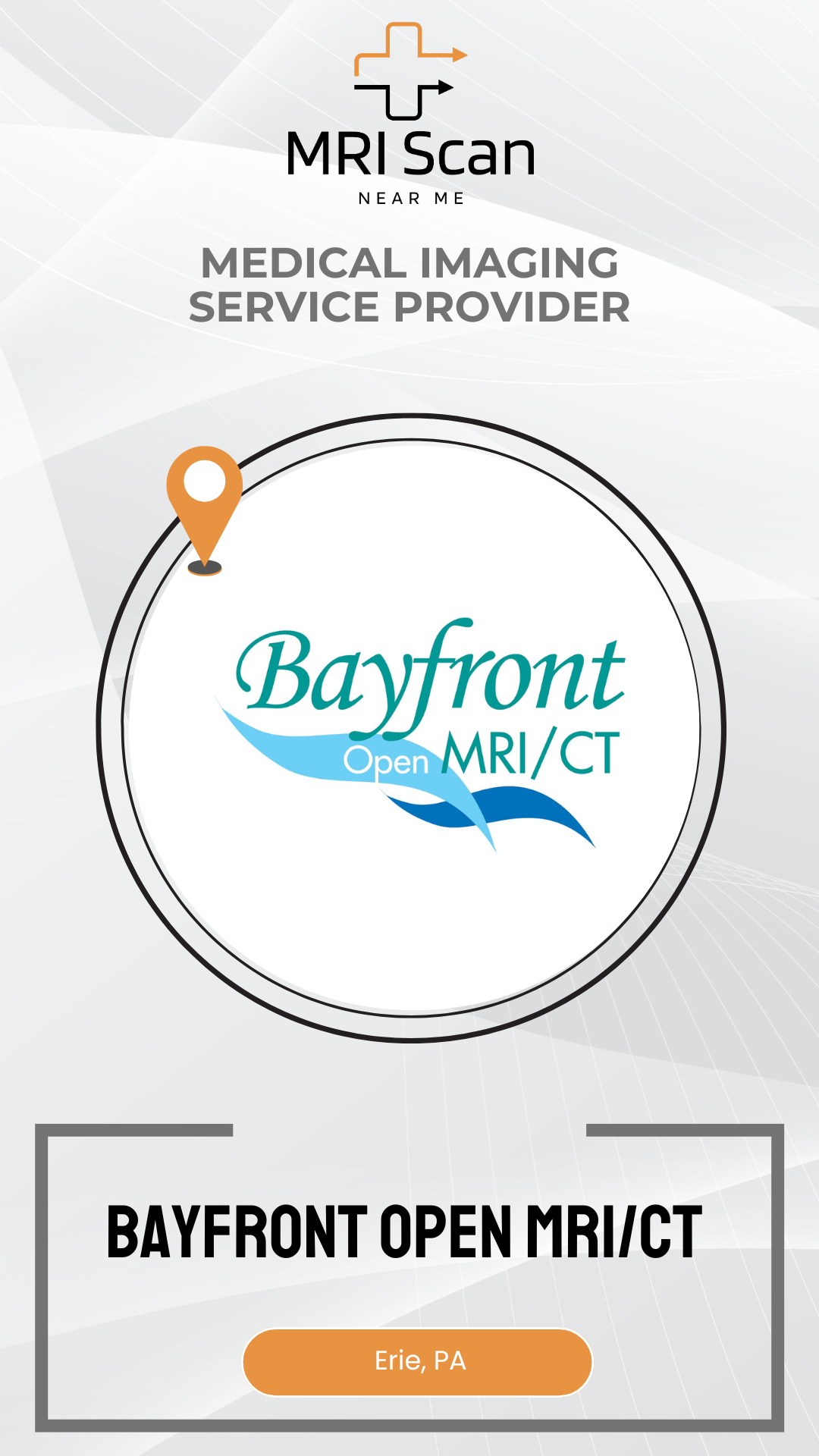 Promotional graphic for Bayfront Open MRI/CT with MRI Scan logo and location details.