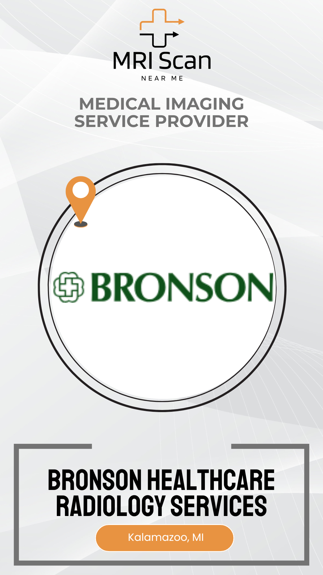 Bronson Healthcare radiology services advertisement with MRI Scan logo.