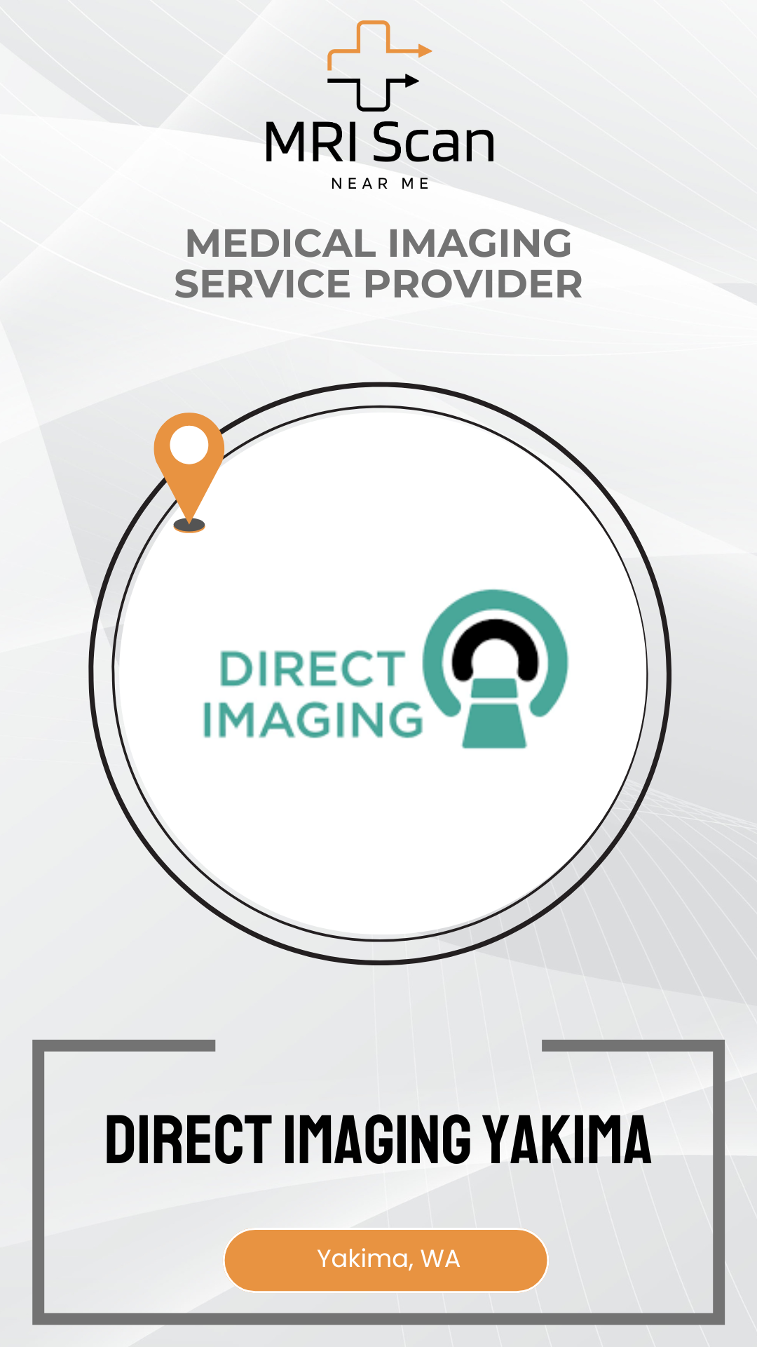 Advertisement for Direct Imaging Yakima, a medical imaging service provider, with their logo and location on a white background.