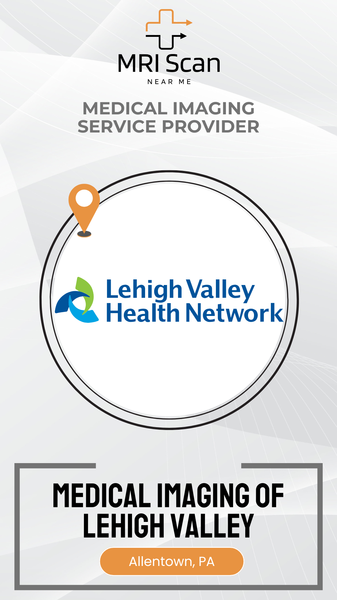 Advertisement for Lehigh Valley Health Network's medical imaging services in Allentown, PA.