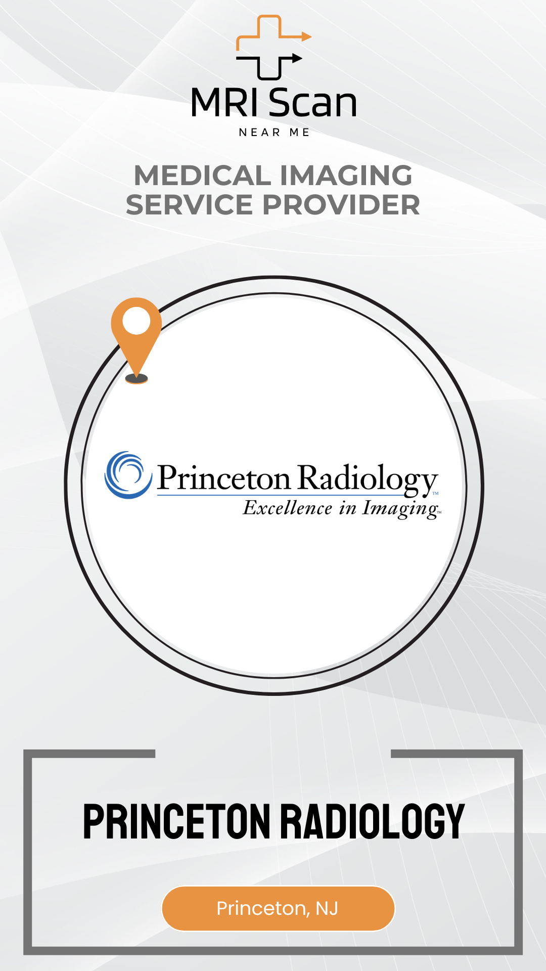 Promotional graphic for Princeton Radiology with MRI Scan logo and location marker.