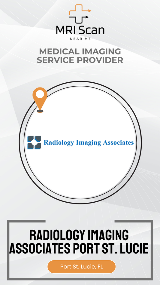 Advertisement for Radiology Imaging Associates Port St. Lucie with MRI Scan logo.