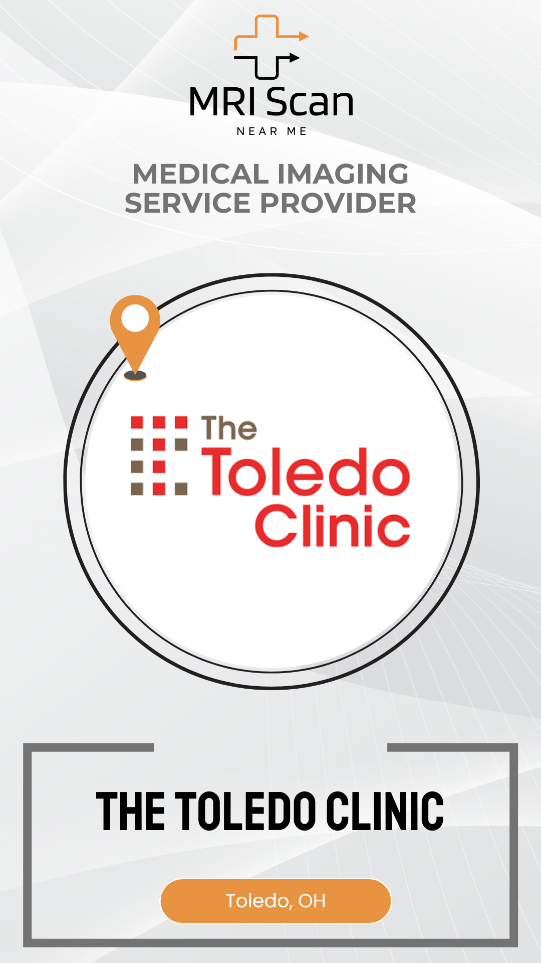 Advertisement for The Toledo Clinic, a medical imaging service provider, with their logo and location details on a white background.