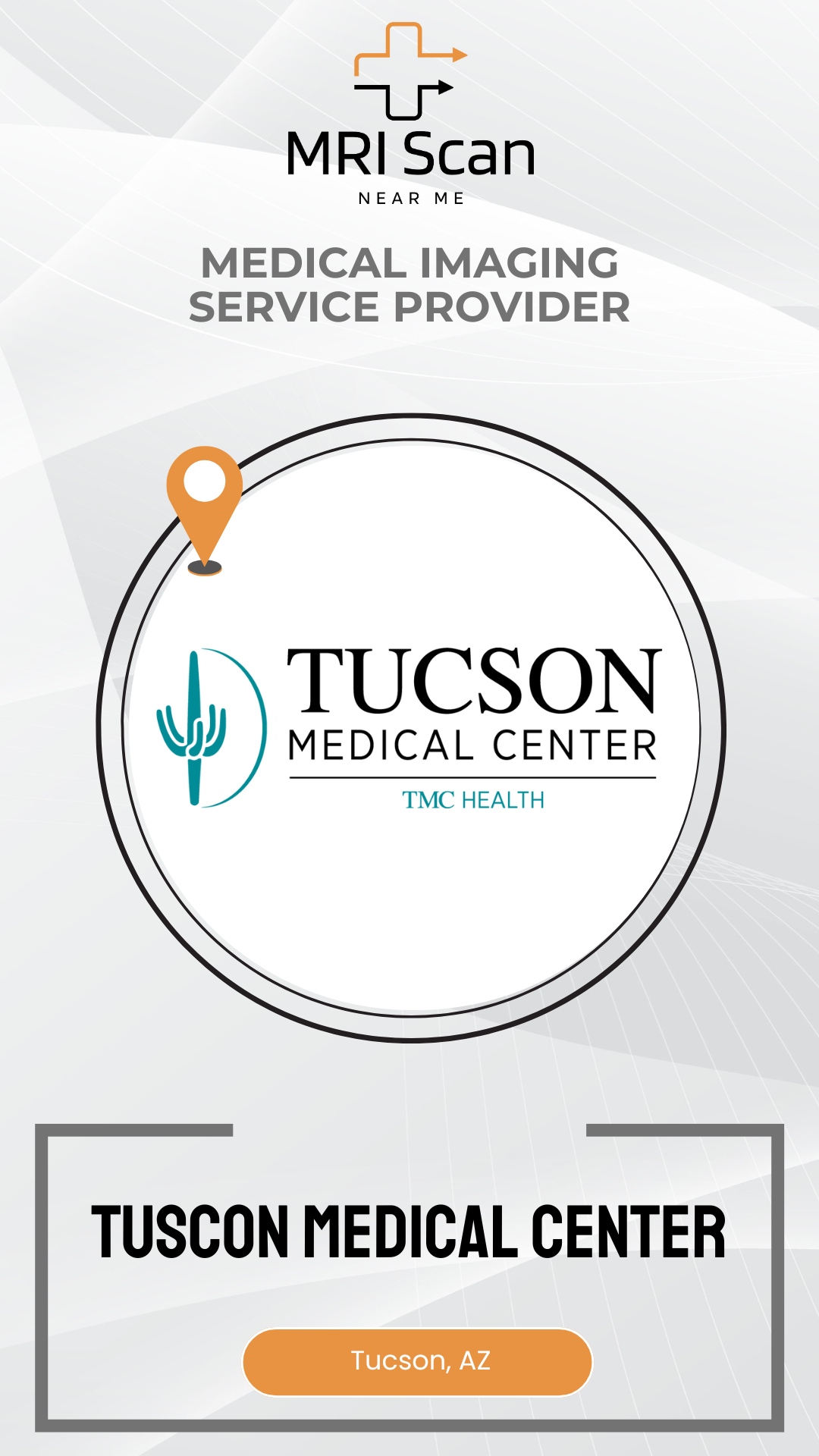 Advertisement for Tucson Medical Center with MRI Scan logo on a white background