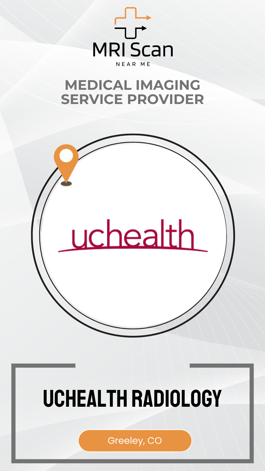 UCHealth radiology service provider advertisement with MRI Scan logo